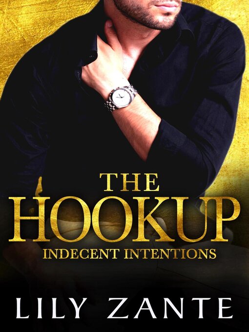 Title details for The Hookup by Lily Zante - Available